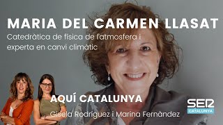 ENTREVISTA  CARME LLASAT catedràtica de física de latmosfera i experta en canvi climàtic [upl. by Mandle]