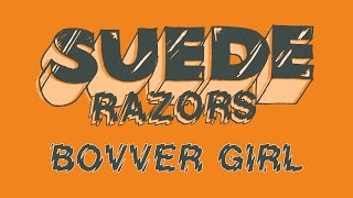 Suede Razors  quotBovver Girlquot Official Music Video [upl. by Batty]