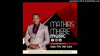 Mathias MhereSimba KubudaPanogara Nyasha Album [upl. by Henden]