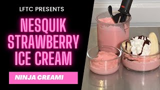 LFTC PRESENTS Ninja Creami Nesquik Strawberry Ice Cream [upl. by Thackeray]