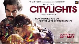 Arijit Singh  Muskurane Full Song Official  Citylights 2014  Rajkumar Rao  YouTube [upl. by Litman]