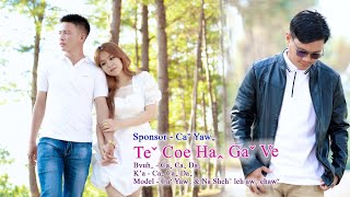 Teˇ Coe Haꞈ Gaˇ Ve  Caˬ Caˬ Daꞈ 2023 Lahu Love Song Offical MV [upl. by Skippie93]