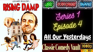 Rising Damp Series 1 Episode 4 All Our Yesterdays Leonard Rossiter HD [upl. by Nnyleahs964]