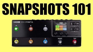 Helix HX Stomp XL Snapshot Tutorial Complete Beginners Guide [upl. by Elleuqar116]