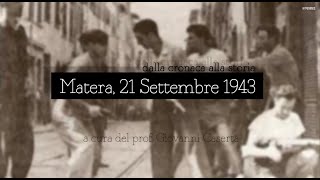 Matera 21 settembre 1943 [upl. by Adena]