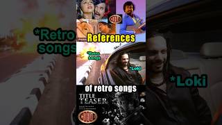 3 Retro Songs in Coolie Teaser thalaivar171 lokeshkanagaraj coolie teaser kollywood [upl. by Seavir]