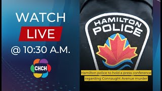 Hamilton police to provide an update on Connaught Avenue murder investigation [upl. by Eirehc]