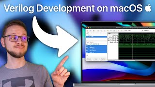 Verilog Development on macOS The Ultimate Beginners guide using Verilator and SystemC [upl. by Ellissa]