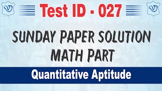 SSC CGL Sunday Math Paper Solution Test Id  027  vibrant ssc academy sikar [upl. by Oigroeg501]