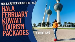 HALA FEBRUARY KUWAIT TOURISM PACKAGE 2023  EXPLORE THE BEST OF KUWAIT ON NATIONAL DAY HOLIDAYS [upl. by Conn]