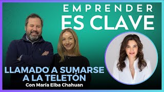 María Elba Chahuan conversó sobre los emprendedores que se sumarán a la Teletón EmprenderesClave [upl. by Susejedesoj]