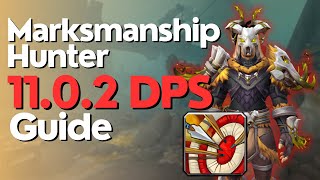 Marksmanship Hunter The War Within Guide  Season 1 M amp Raid [upl. by Adnylam995]