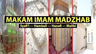 MAKAM 4 IMAM MAZHAB Syafii Hanafi Hambali dan Maliki [upl. by Natrav]