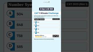 CAT 2024 One Minute Challenge  CAT 2023 slot 1 Number System  43 Days To CAT Exam [upl. by Maje]