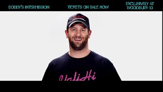 Bobbys Intermission Promo featuring Brad Belich [upl. by Mook370]