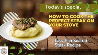 How to Cook the Perfect Steak on Your Stove  Easy PanSeared Steak Recipe  EuropeanHomeCooking [upl. by Sholley302]