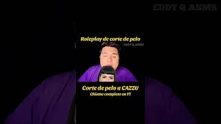 Corte de pelo a cazzu asmr roleplay [upl. by Harahs935]