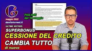 SUPERBONUS 110 ultime notizie  CESSIONE DEL CREDITO 2022 cambia tutto per i bonus ristrutturazione [upl. by Enytsirk51]