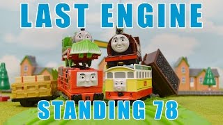 Last ENGINE Standing 78 THOMAS AND FRIENDS Fun Toy Trains [upl. by Zile]