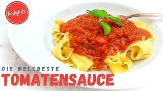 Die BESTE Tomatensauce Rezept  ganz einfach aus nur 5 Zutaten [upl. by Attenyt344]