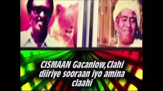 1971kii CISMAAN GACANLOW AAMINA CLAHI iyo SOORAAN RiWAAYADII Waalida Ragga IYO Weerarka Hablaha [upl. by Stulin]