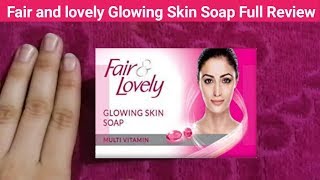 Fair And Lovely Soap  Skin Glowing Soap Multi Vitamin  Price amp Full Review [upl. by Litnahs824]