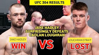 UFC 304 Results Jake Hadley Surprisingly Beats Caolan Loughran [upl. by Telrats453]