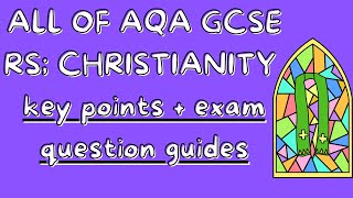 All of GCSE RS Christianity Beliefs amp Teachings amp Practices key notes  exam questions [upl. by Akcira]