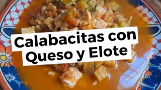 Calabacitas con Panela y Elote [upl. by Groh]