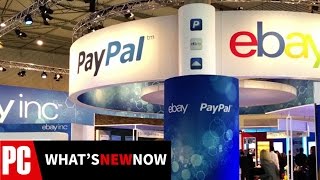 eBay and PayPal to Split Up  What’s New Now [upl. by Schnell]