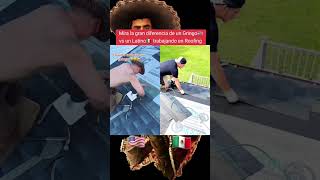 Mira la gran diferencia de un Gringo🇺🇲 vs un Latino🇲🇽 trabajando en Roofing roofing construction [upl. by Armand]