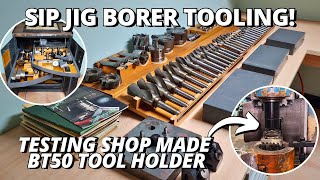 Our SIP Jig Borer Tooling Collection  Testing Shop Made BT50 Tool Holder [upl. by Aibonez]