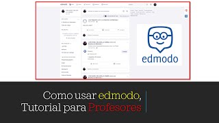 Cómo funciona edmodo para maestros Tutorial para Profesores y aulas virtuales [upl. by Forcier]