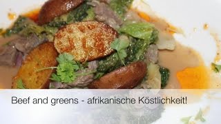 Beef and greens  afrikanisch würzig lecker [upl. by Ennyleuqcaj]