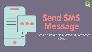 Send SMS Message using SmSManager  Android Studio [upl. by Anil]