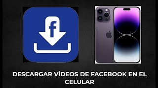 Cómo Descargar Vídeos de Facebook en el Celular Sin Aplicaciones [upl. by Zoara735]