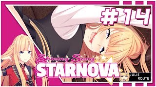 Shining Song Starnova  PART  14 Julie Route  WHAT IS GOING ON [upl. by Adimra478]