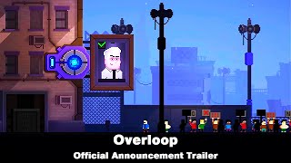 Overloop  Official Announcement Trailer [upl. by Eblehs]