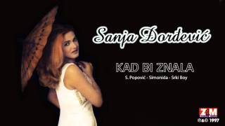 Sanja Đorđević  Kad Bi Znala  Audio 1997 [upl. by Surbeck861]