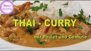 Thai  Curry mit Poulet und Gemüse Kokosnussmilch [upl. by Robinia]