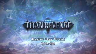 R2Games  Titan Revenge  Event  Easter Day [upl. by Dichy]