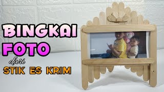 Cara membuat Bingkai Foto dari stik es krim [upl. by Leirua]