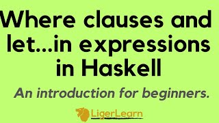 Where clauses and let expression basics in Haskell [upl. by Ilocin]