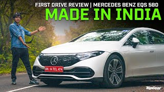 Mercedes Benz EQS 580  Made In India  First Drive Review [upl. by Solley632]