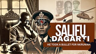 Kwame Nkrumahs Unsung Hero How Salifu Dagarti Sacrifice His Life for Kwame Nkrumah [upl. by Sydney]