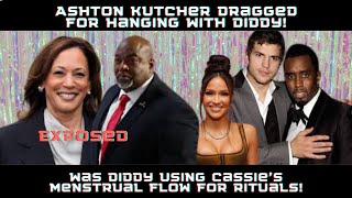 Ashton Kutcher amp Diddys SecretsDiddys RitualsHampton Sx PartiesKamala amp Mark Robinson Exposed [upl. by Uel]