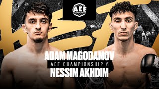 Adam Magomadov vs Nessim Akhdim  AEF6  MMA [upl. by Audrit]