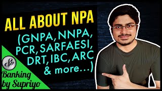 Non Performing Assets in Banking NPA  SBI PO IBPS PO IBPS RRB  Banking Awareness by Supriyo [upl. by Studnia]