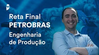 Reta Final Petrobras Engenharia de Produção [upl. by Aloek]