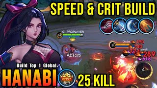 25 Kills  MANIAC ATK Speed amp Critical Build Hanabi Monster MM  Build Top 1 Global Hanabi  MLBB [upl. by Liu]